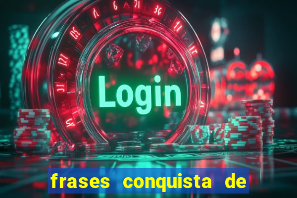 frases conquista de um novo emprego